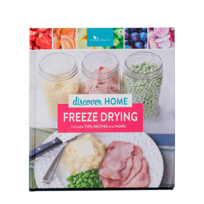 Discover Home Freeze Drying 170 Page Recipe Book