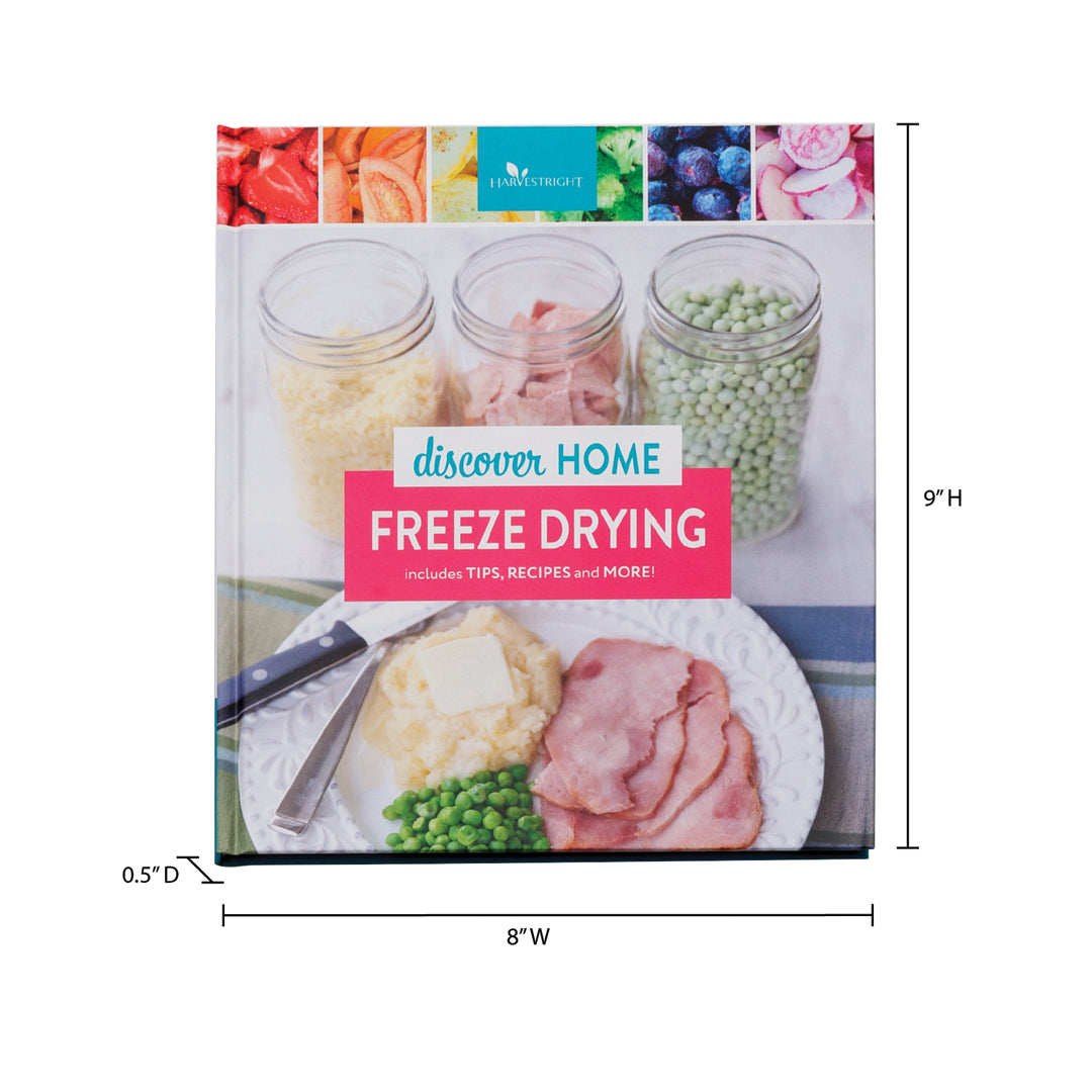 Discover Home Freeze Drying 170 Page Recipe Book